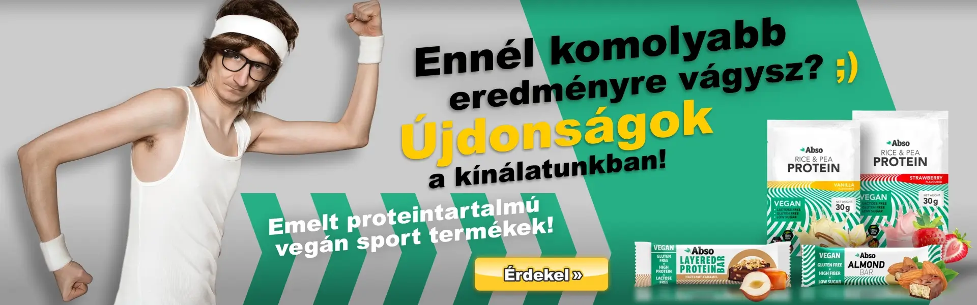 Újdonságok a kínálatunkban! Emelt protein tartalmú, vegán sport termékek! Próbáld ki mind ;)